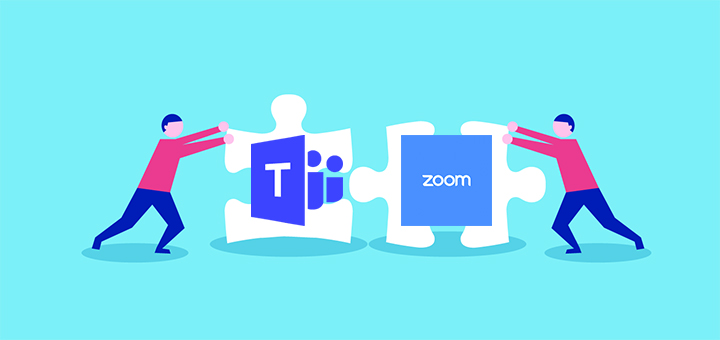Zoom and Teams